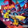 Mill Walk (Explicit)