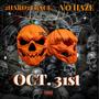 OCT. 31st (SINGLE) (feat. VO HAZE) [Explicit]