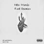 Fake Friends Real Enemies (Explicit)