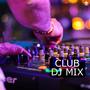 Club DJ Mix