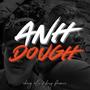 Anh Dough (feat. Hoey Farmer) [Explicit]