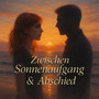 Zwischen Sonnenaufgang Und Abschied