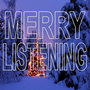 Merry Listening