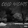 Cold Nights (Explicit)