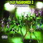 Old Fashioned 2 (Explicit)