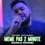 Même Pas 2 Minute (توحشتك و بكيت) [Explicit]