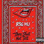 Thou Shall Not Tell (feat. King Reck & Asia9loxkk) [Explicit]