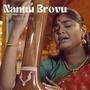 Nannu Brovu (feat. Vani Ramamurthi)