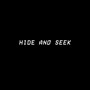 Hide and Seek