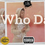 Who Dat (Explicit)