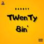 Twenty 8in (Freestyle) [Explicit]