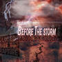 Before The Storm (Explicit)