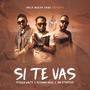 Si te vas (feat. Steven Walty, Altamar Haze & JVN Strategy)