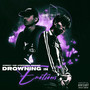 Drowning in Emotions (Explicit)