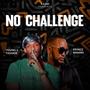 No Challenge (feat. Prince Manno)