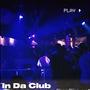 In Da Club (Explicit)