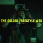 The Golden Freestyle #10 (feat. BCalee) [Explicit]