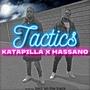 Tactics (feat. Katapilla & Hassano)