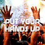 Put Your Hand Up - EP