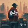 Always (feat. Jaii.Reynolds)