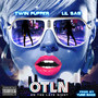 O.T.L.N (Explicit)