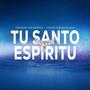 Tu Santo Espiritu (feat. Levite The BLCK LGHT)