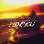 I Love You (feat. Coco Malone)