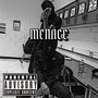 MENACE (Explicit)