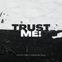 Trust Me (feat. YFGP & Christian Foley) [Explicit]