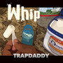 Whip (Explicit)