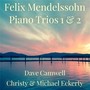 Mendelssohn Trios 1 & 2