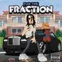 For The Fraction (Explicit)