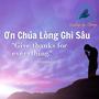 Ơn Chúa Lòng Ghi Sâu (Hoanglee Remix)