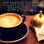 Coffee Shop Swingers