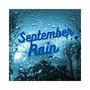 September Rain (feat. Ace Picasso)