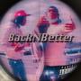 BackNBetter (Explicit)