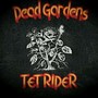 Dead Gardens (Explicit)