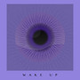 WAKE UP (Explicit)