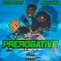 Prerogative (feat. Binta Zang & PixieDaFairy) [Explicit]