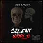 SILENT WORLD (Explicit)