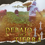 Debajo De La Tierra