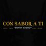 Con sabor a ti (Explicit)