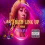 Bad Bish Link Up (feat. Ar flamez) [Explicit]