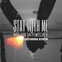 Stay with Me