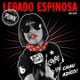 Legado Espinosa (Explicit)