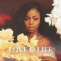 Love & Life (Explicit)