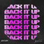 Back It Up (Explicit)