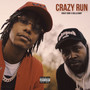 Crazy Run (Explicit)