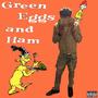 Green Eggs & Ham (smokebin Remix) [Explicit]