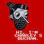 HELLO, I'M CHARLEY S BUCHAN. (Explicit)